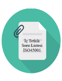 İç Tetkik Soru Listesi ISO45001