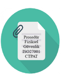Prosedür Fiziki Güvenlik ISO27001-CTPAT
