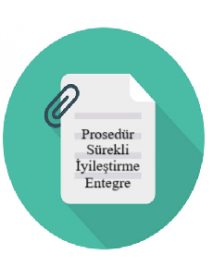 Prosedür Sürekli İyileştirme  (Entegre)