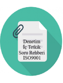 Rehber Denetim ve İç Tetkik Soru Listesi ISO9001