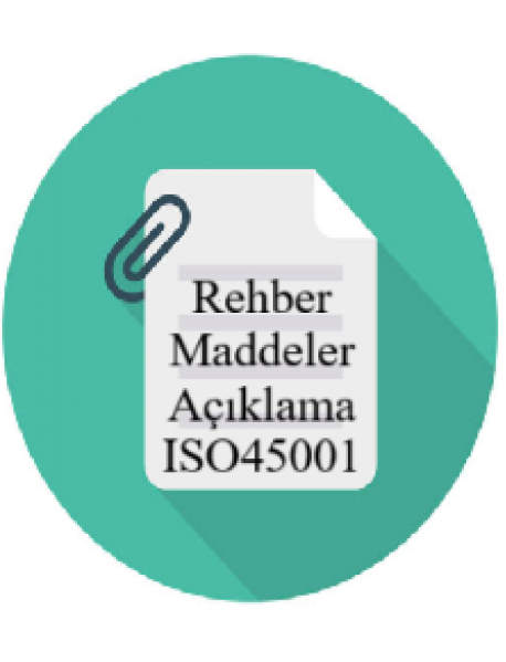 Rehber Maddeler Açıklama ISO45001